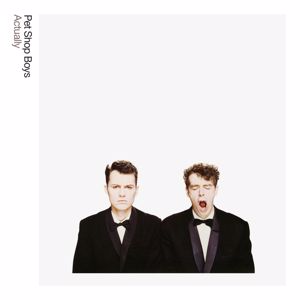 Pet Shop Boys: Actually: Further Listening 1987 - 1988 (2018 Remaster)