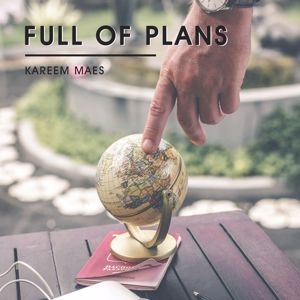 Kareem Maes: Full of Plans