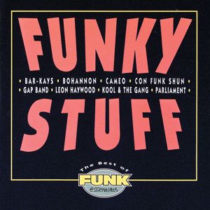 Various Artists: Funky Stuff: The Best Of Funk Essentials
