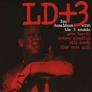 Lou Donaldson, The 3 Sounds: LD+3