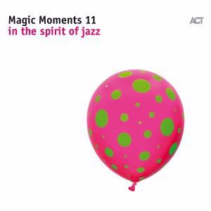 Various Artists: Magic Moments 11