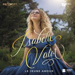 Isabelle Valot: Fauré: 3 Songs, Op. 23: No. 3 Le secret