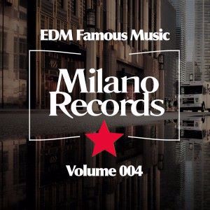 Various Artists: EDM Famous Music (Volume 004)