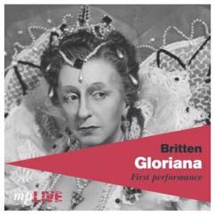 The Orchestra of The Royal Opera House, The Royal Opera Chorus, Sir John Pritchard, Joan Cross & Peter Pears: Gloriana: Closing Announcement (Live)