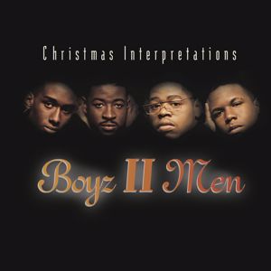 Boyz II Men: Christmas Interpretations (Remastered 2024) (Christmas InterpretationsRemastered 2024)