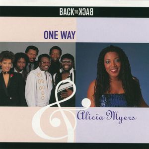 One Way, Alicia Myers: Back To Back
