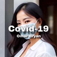 Omar Bryan: Covid-19