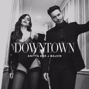 Anitta, J Balvin: Downtown
