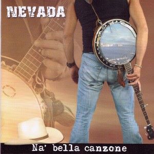 Nevada: Na' bella canzone