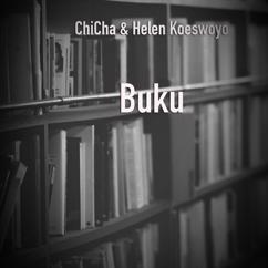ChiCha, Helen Koeswoyo: Pengembara