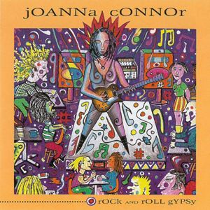 Joanna Connor: Rock and Roll Gypsy