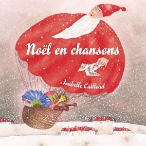 Isabelle Caillard: Noël en chansons