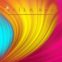Peter Roe: Celestial Hymn
