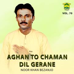 Noor Khan Bezanjo: Aghan To Chaman Dil Gerane, Vol. 70