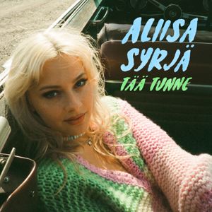 Aliisa Syrjä: Tää tunne