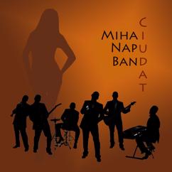 Mihai Napu Band: Ciudat