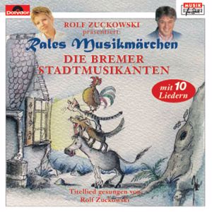 Rales Musikmärchen: Die Bremer Stadtmusikanten