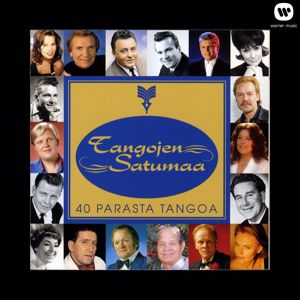 Various Artists: Tangojen satumaa - 40 parasta tangoa