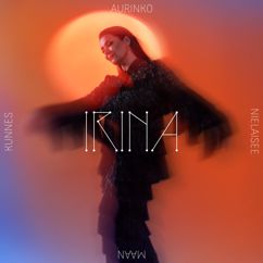 Irina: Pärjäät ilman mua