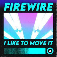 Firewire: I Like To Move It