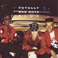 Bad Boys Blue: I'm Never Gonna Fall in Love Again