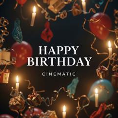 Endless Candles: Happy Birthday - Cinematic