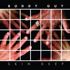 Buddy Guy feat. Robert Randolph: Out In The Woods