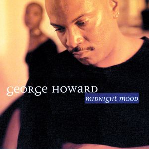 George Howard: Midnight Mood