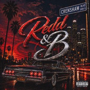 Lil HotB: REDD&B (feat. Reddnthabuliding)