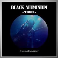 Anacole Daalderop: Metaluminium (Live)