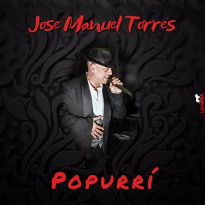Jose Manuel Torres: Popurri(Live)