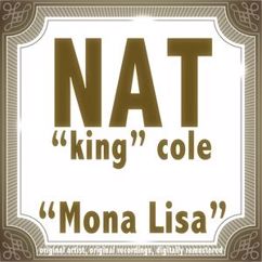 Nat "King" Cole: Mona Lisa (Remastered)