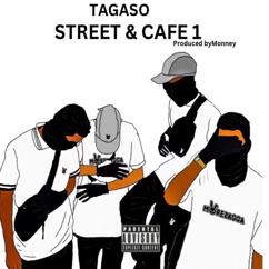 Tagaso: Street & Cafe 1