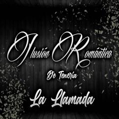 Ilusión Romántica De tenería: La Llamada