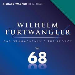 Wilhelm Furtwängler, Orchester der Bayreuther Festspiele: Treulich geführt