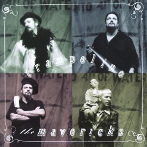 The Mavericks: Trampoline