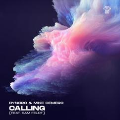 Dynoro, Mike Demero feat. Sam Feldt: Calling