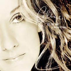 Céline Dion: Then You Look at Me