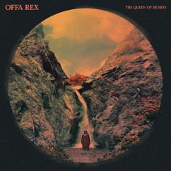 Offa Rex: The First Time Ever I Saw Your Face