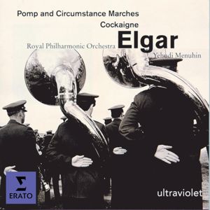 Royal Philharmonic Orchestra/Yehudi Menuhin: Elgar:Pomp & Circumstance Marches, etc