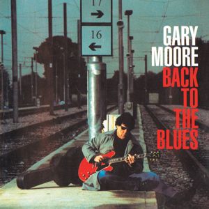 Gary Moore: Back to the Blues (Deluxe Edition)