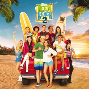 Various Artists: Teen Beach 2 (Original TV Movie Soundtrack)