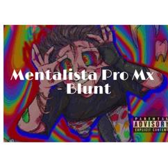 MENTALISTA PRO MX: Blunt