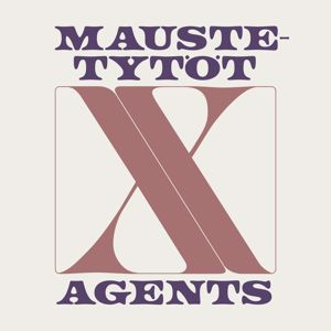 Maustetytöt x Agents: Maustetytöt x Agents