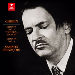 Samson Francois: Chopin: Piano Sonata No. 2 in B-Flat Minor, Op. 35 "Funeral March": III. Marche funèbre. Lento