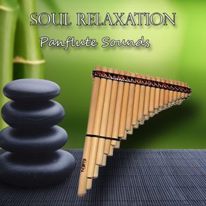 Spritual Flutes: Soul Relaxation, Panflute Sounds