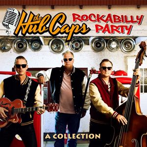 The Hub Caps: Rockabilly Party