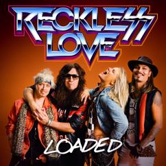 Reckless Love: Loaded