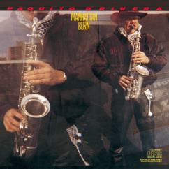 Paquito D'Rivera: Manhattan Burn