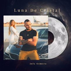 July Gomera: Luna de Cristal